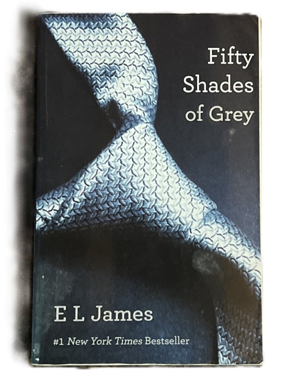 Fifty Shades of Grey by E L James, #1 New York Times Bestseller